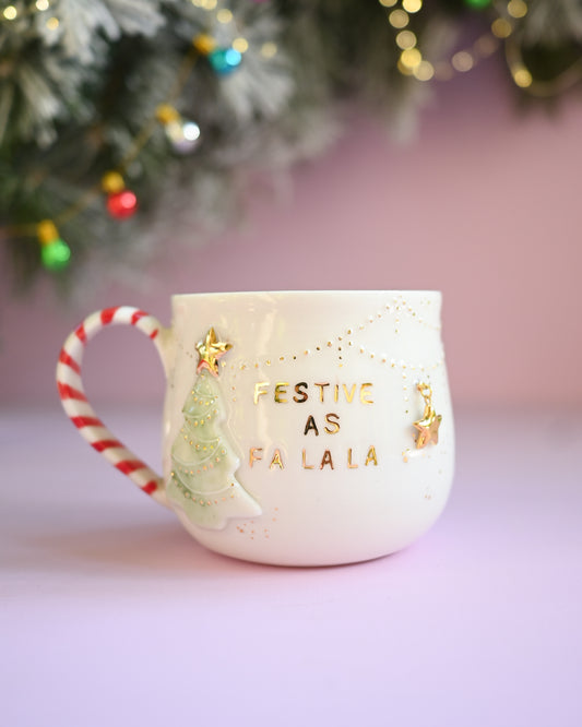 'FESTIVE AS FA LA LA' Christmas Mug